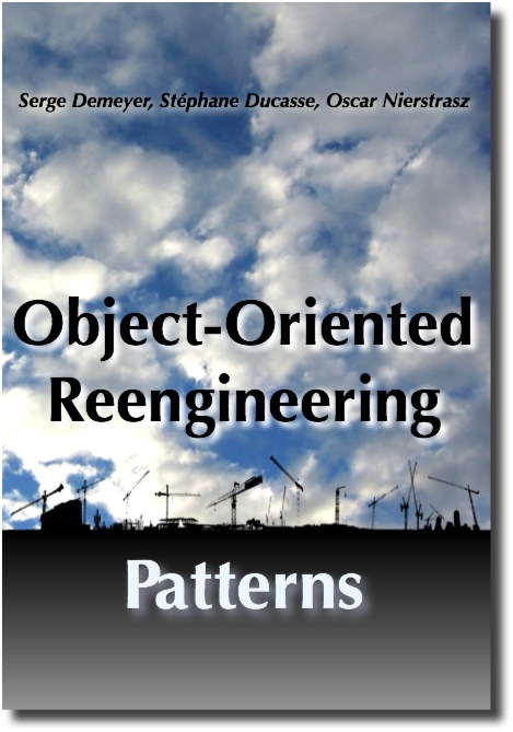 Object-oriented reengineering Patterns